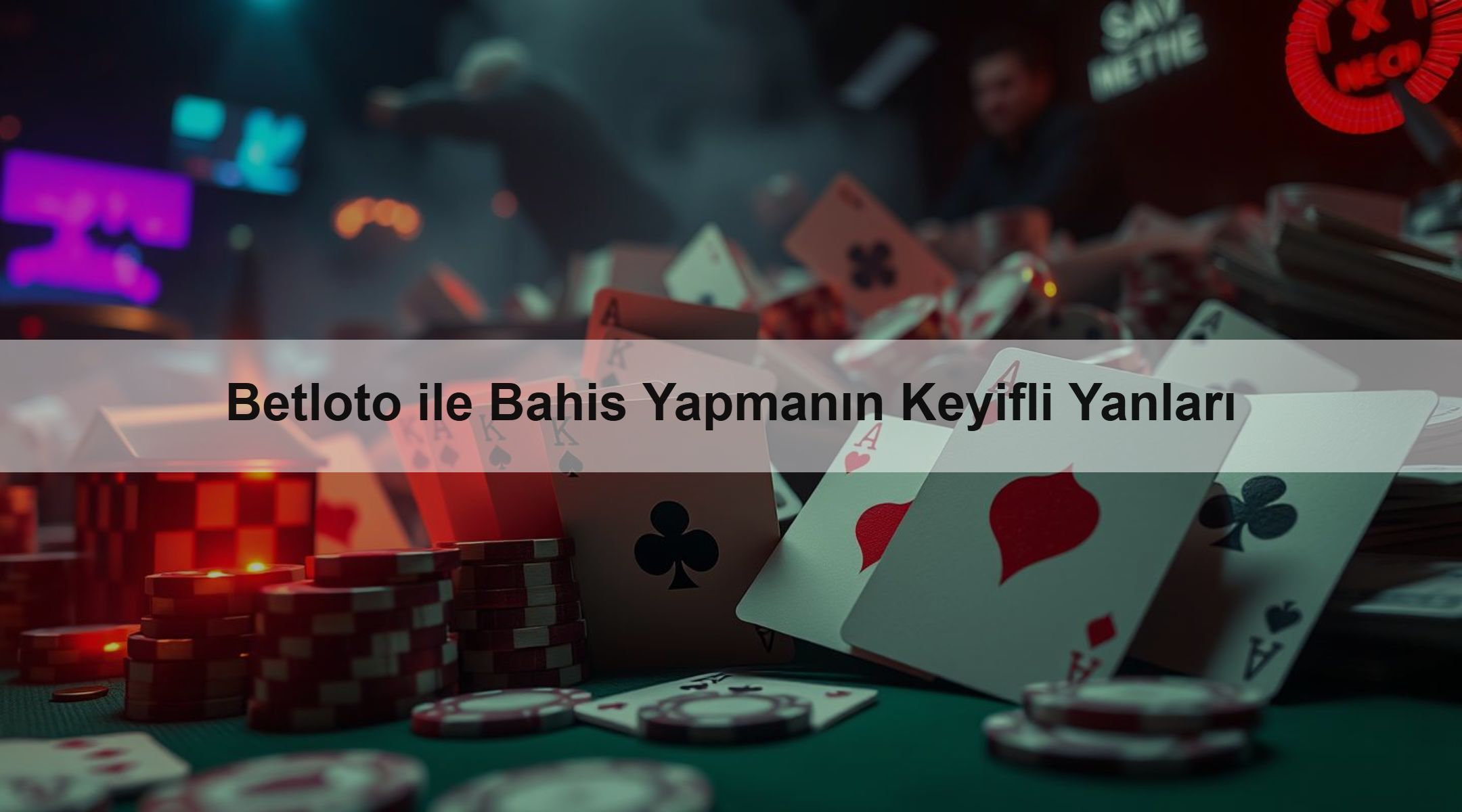 Betloto ile Bahis Yapmanın Keyifli Yanları