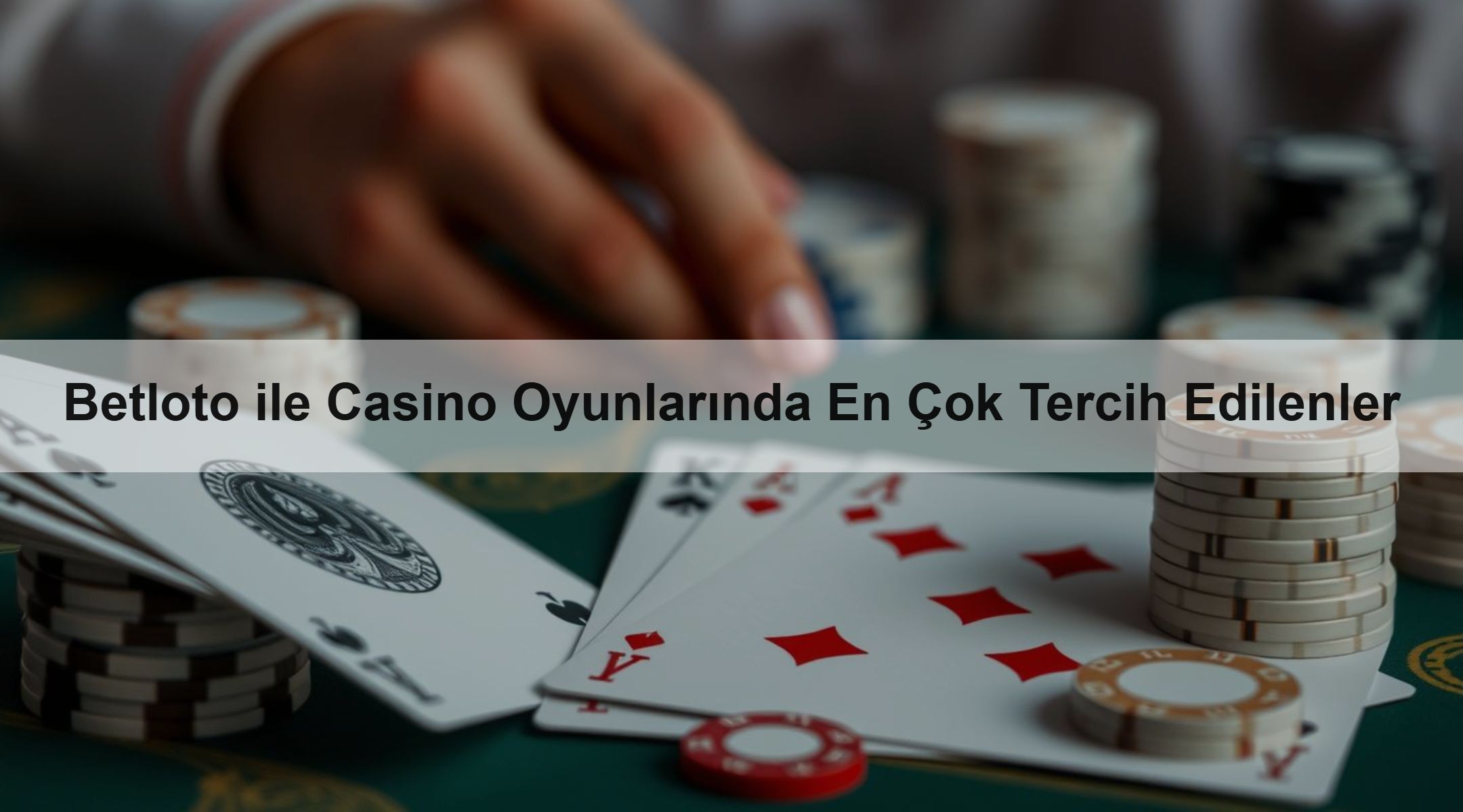 Betloto ile Casino Oyunlarında En Çok Tercih Edilenler