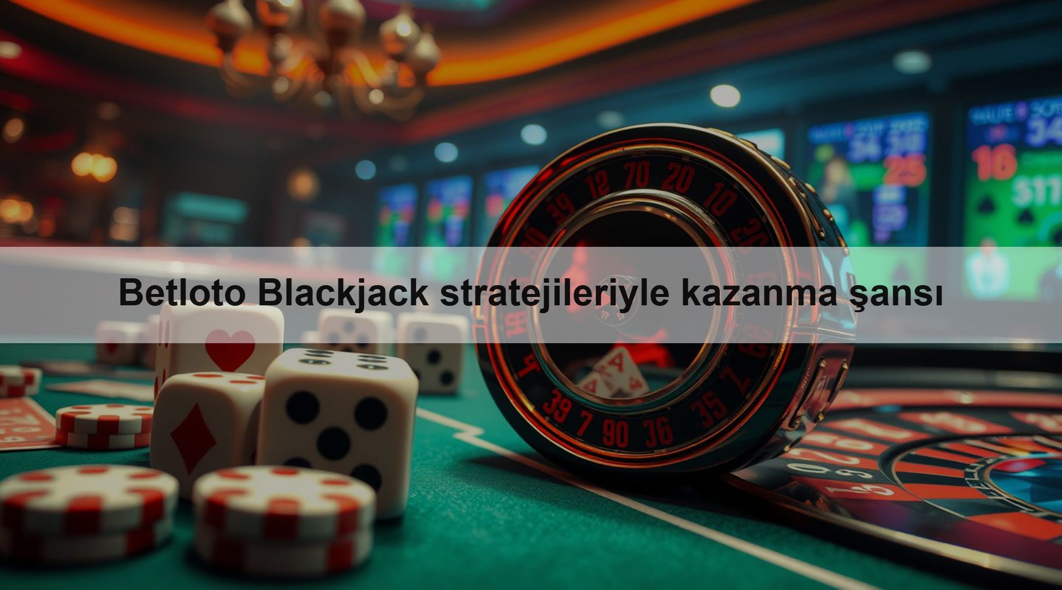 Betloto Blackjack stratejileriyle kazanma şansı