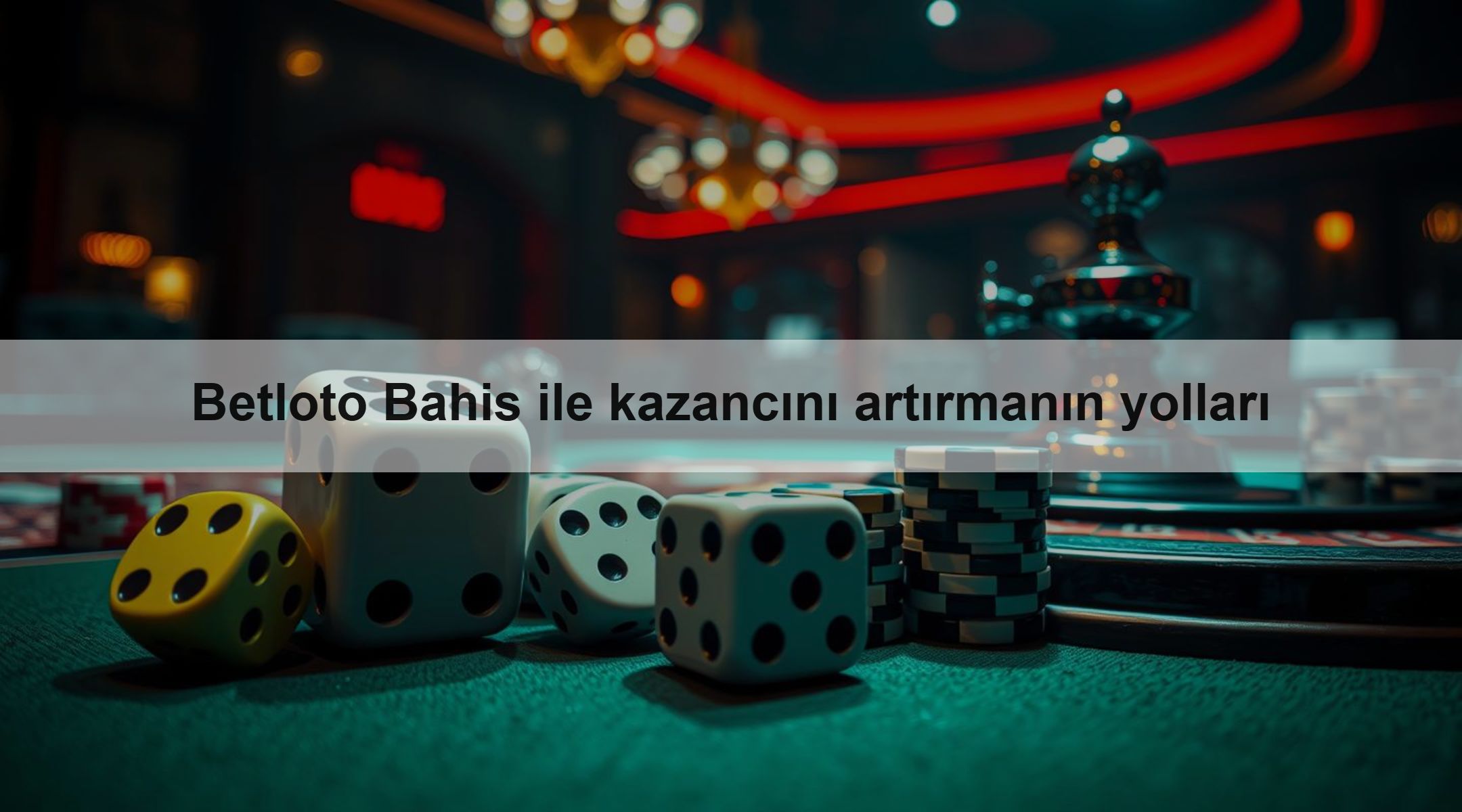 Betloto Bahis ile kazancını artırmanın yolları
